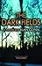 The Dark Fields by Alan Glynn