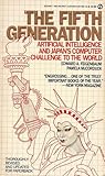 The Fifth Generation by Edward A. Feigenbaum