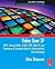 Video Over IP: IPTV, Internet Video, H.264, P2P, Web TV, and Streaming: A Complete Guide to Understanding the Technology (Focal Press Media Technology Professional Series)