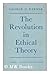 The Revolution in Ethical Theory