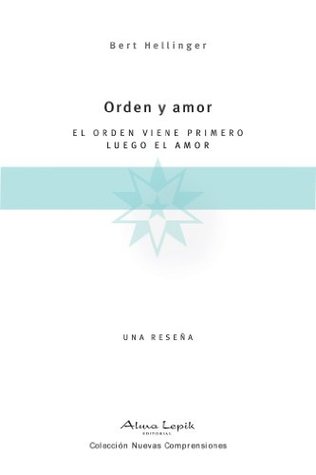 Orden y Amor (Spanish Edition)