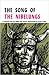 The Song of the Nibelungs by Frank G. Ryder