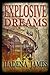 Explosive Dreams (Dreams and Reality #4)
