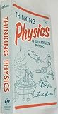 Thinking Physics ...