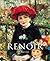 Pierre-Auguste Renoir : 1841-1919 : Um Sonho de Harmonia