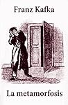 La metamorfosis by Franz Kafka La metamorfosis by Franz Kafka