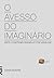 O avesso do imaginário