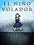 El Niño Volador 3