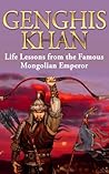 Genghis Khan: Lif...