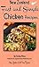 How to Cook Chicken Fast and Simple: Chicken Recipes For Your Family (How to Cook Chicken, Vegetables, Fish and Seafood and Hot Desserts Fast and Simple: My Kitchen Cold Day Recipes Book 1)