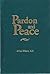 Pardon and peace by Alfred Wilson