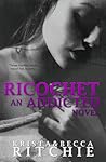 Ricochet by Krista Ritchie