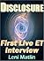 DISCLOSURE - The First Live ET Interview