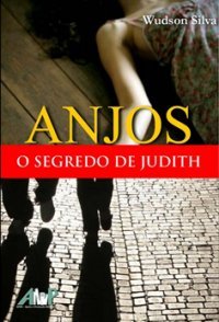 Anjos - O Segredo de Judith