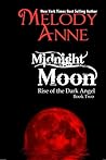 Midnight Moon (Rise of the Dark Angel, #2)