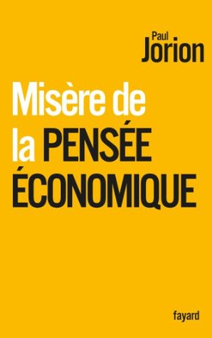 Misère de la pensée économique (Paperback)