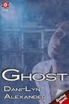 Ghost by Dani-Lyn Alexander