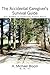 The Accidental Caregiver's Survival Guide