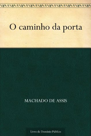 O Caminho da Porta (Kindle Edition)