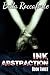 INK Abstraction (Ink, #3) by Bella Roccaforte