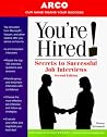 You're Hired Secrets to SuccJobInterview You're Hired Secrets to SuccJobInterview