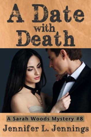A Date with Death (Sarah Woods Mystery #8)