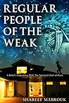 Regular People of The Weak by Shareef Mabrouk