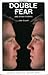 Double Fear and Other Short Stories: Stage 2 (500 Word Vocabulary) (Longman Structural Readers)