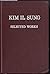 Kim Il Sung: Selected Works I