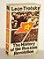 The History of the Russian Revolution (3 Vols in 1) Translated from the Russian