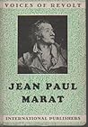 Writings of Jean Paul Marat With a biographical sketch