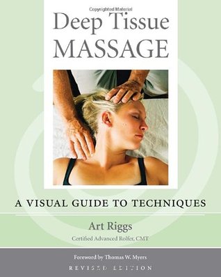 Deep Tissue Massage,: A Visual Guide to Techniques (Paperback)