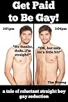 Get Paid to Be Gay!