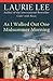 As I Walked Out One Midsummer Morning by Laurie Lee As I Walked Out One Midsummer Morning by Laurie Lee
