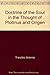 Doctrine of the Soul in the Thought of Plotinus and Origen