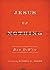 Jesus or Nothing