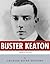 American Legends: The Life of Buster Keaton