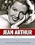 American Legends: The Life of Jean Arthur