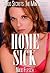 Home Sick (Taboo Secrets: T...