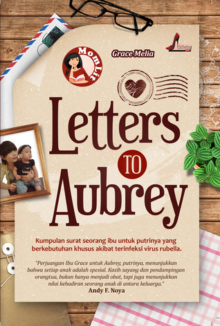 Letters To Aubrey By Grace Melia