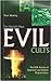 The World's Most Evil Cults