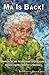 Ma Is Back, Memoir of an Alzheimer's Discovery