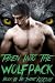 Taken Into The Wolfpack (We...