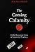 The Coming Calamity by Alan Rex Mitchell