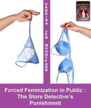 Forced Feminization in Public : The Store Detective's Punishment