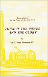 THINE IS THE POWER AND THE GLORY (translated): and some meditations upon the feast of the Transfiguration