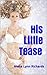 His Little Tease (Taboo Erotica)