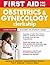 First Aid for the Obstetrics and Gynecology Clerkship by Matthew S. Kaufman