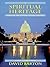 A Spiritual Heritage Tour of the United States Capitol by David Barton