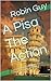 A Pisa The Action: A Rip Ro...